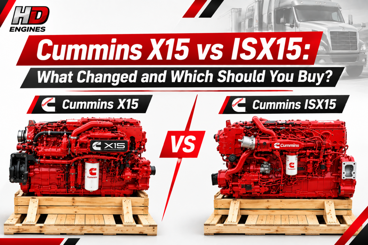 Cummins X15 vs ISX15: What Changed and Which Should You Buy?