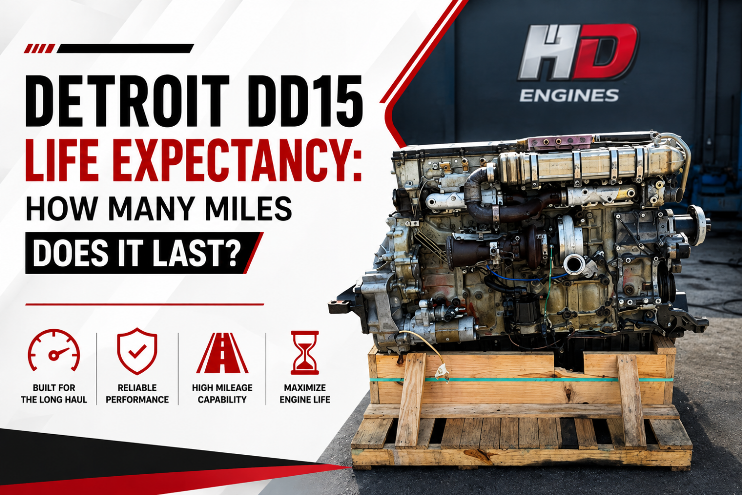 Detroit DD15 Life Expectancy: How Many Miles Does It Last?