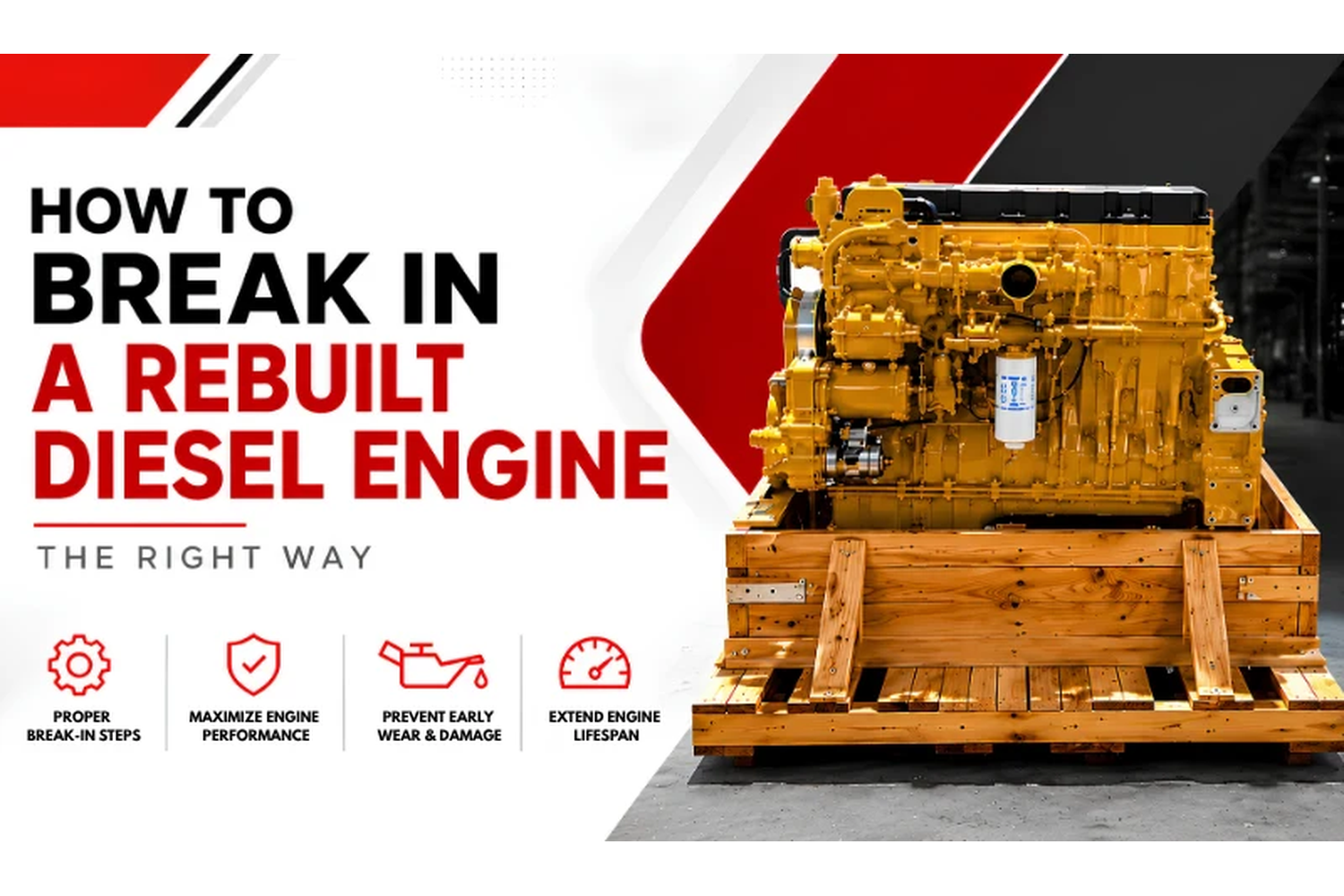 How to Break In a Rebuilt Diesel Engine the Right Way