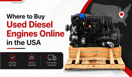 Where to Buy Used Diesel Engines Online in the USA